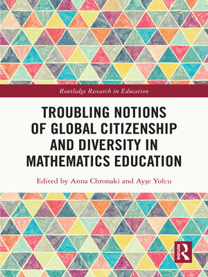 cover image of Troubling Notions of Global Citizenship and Diversity in Mathematics Education
